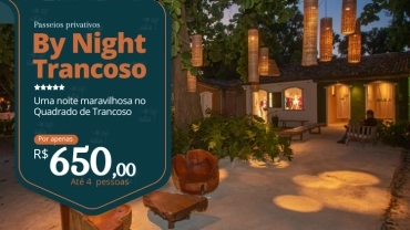 Privativo By Night Trancoso